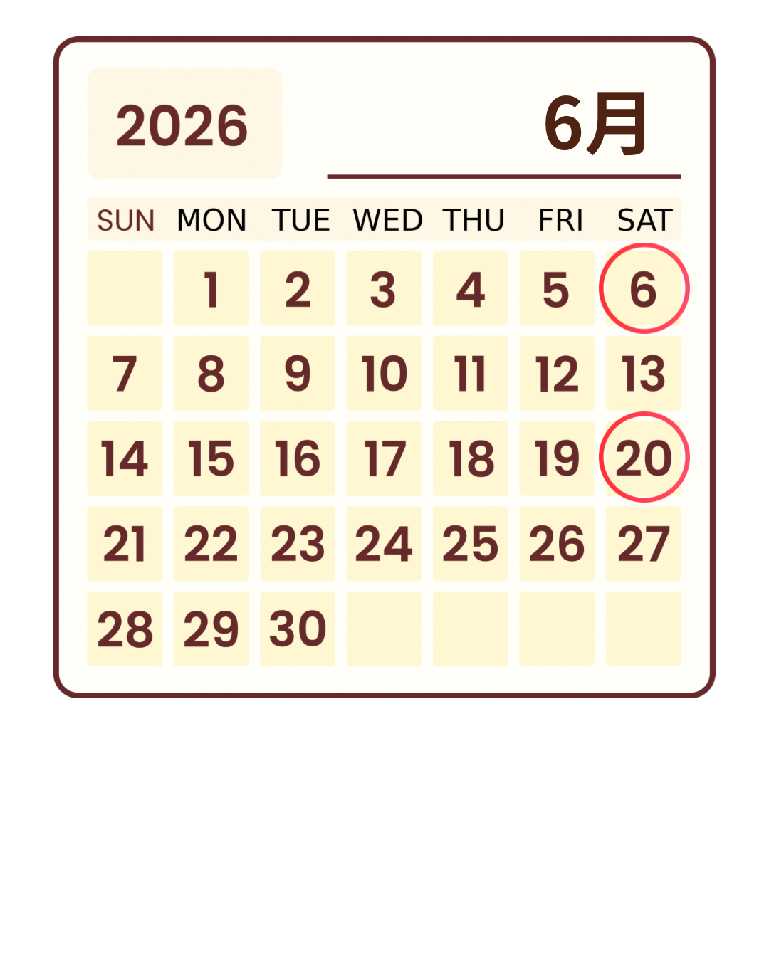 2026年6月のカレンダー(6/6・6/20)